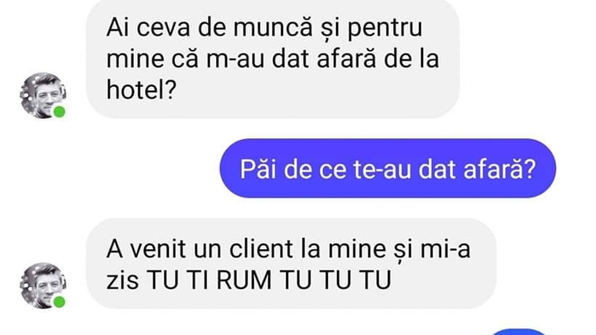 Bancul Zilei | Ai ceva de muncă pentru mine, că m-au dat afară de la hotel?