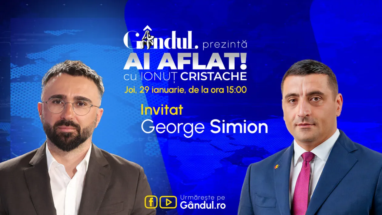 „Ai Aflat! cu Ionuț Cristache” începe joi, 29 ianuarie, de la ora 15.00, live pe Gândul. Invitat: George Simion