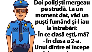 BANC | Doi polițiști mergeau pe stradă. La un moment dat, văd un puști fumând și-l iau la întrebări