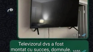 BANC | "Televizorul dvs a fost montat cu succes, domnule"