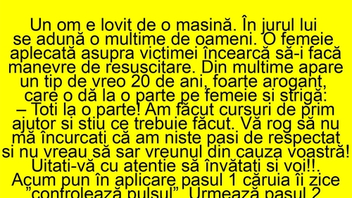 BANC | "Toți la o parte! Am făcut cursuri de prim ajutor"