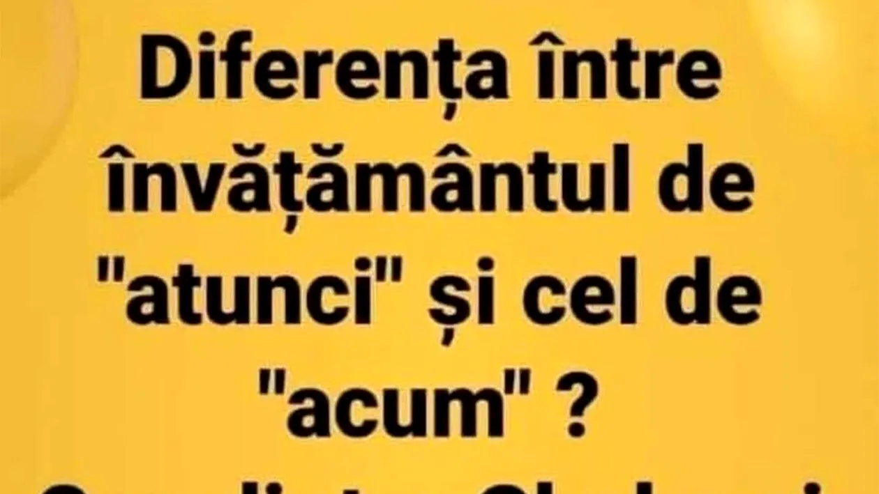 BANC | Diferența dintre învățământul de atunci și cel de acum