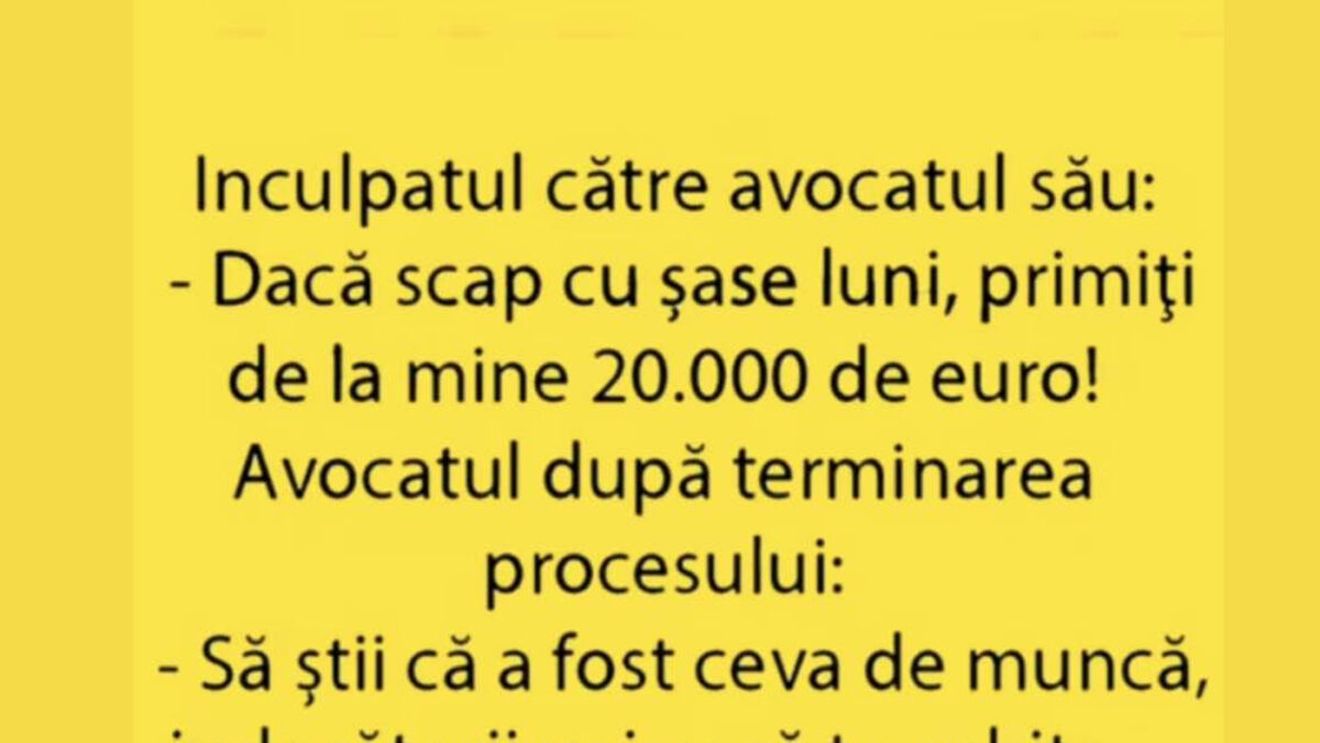 BANCUL ZILEI | Inculpatul către avocat: "Dacă scap cu 6 luni, primiți de la mine 20.000 de euro"