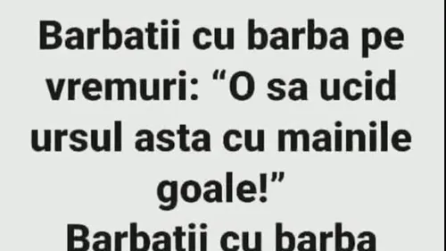 Bancul începutului de săptămână | Bărbații cu barbă