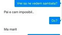 BANCUL ZILEI | Vrei să ne vedem sâmbătă?