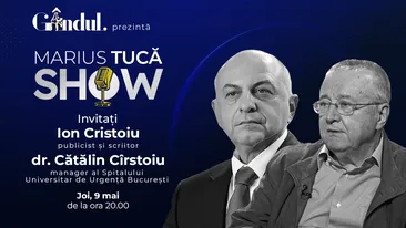 Marius Tucă Show începe joi, 9 mai, de la ora 20.00, live pe gândul.ro. Invitați: Ion Cristoiu și dr. Cătălin Cîrstoiu