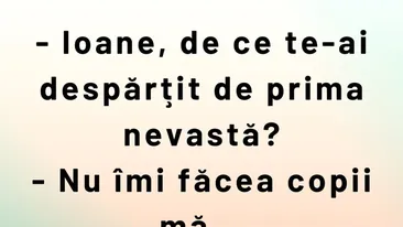 BANCUL ZILEI | De ce a divorțat Ion de două ori?