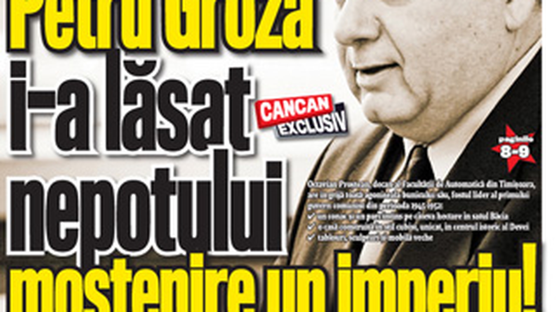 A aparut noul CANCAN de WEEKEND! Citeste despre averea fostului prim-ministru comunist, Petru Groza, care valoreaza peste un milion de euro!