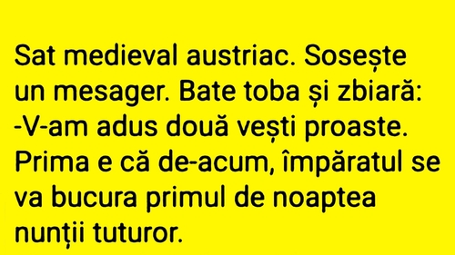 BANCUL ZILEI | "De acum, împăratul se va bucura primul de noaptea nunții tuturor!"