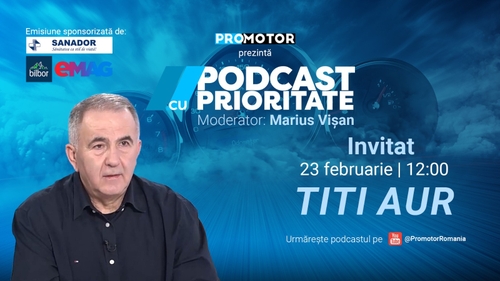 Titi Aur la „Podcast cu Prioritate” #92 by ProMotor „Mașină bună și ieftină nu există”