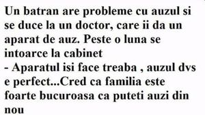 BANCUL DE SÂMBĂTĂ | Medicul către un bătrân surd: „Aparatul merge perfect! Familia se va bucura”