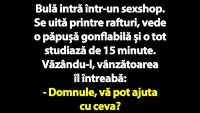 BANC | Bulă intră într-un sexshop