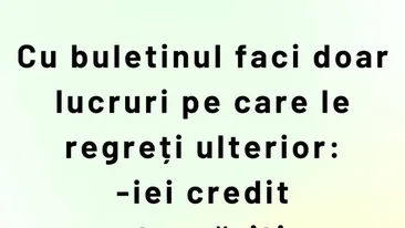 BANCUL ZILEI | Lucruri regretabile cu buletinul