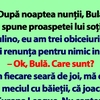 BANC | După noaptea nunții, Bulă îi spune proaspetei lui soții: „Bubulino, eu am 3 obiceiuri”