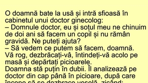 BANC | O doamnă intră sfioasă în cabinetul unui doctor ginecolog