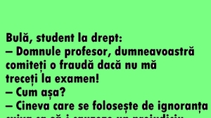BANC | Bulă, student la Drept