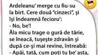 Bancul începutului de săptămână | Ardeleanul merge cu fiu-su la birt: No, be'!