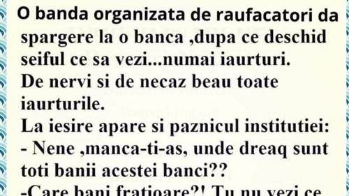 BANC | O bandă dă o spargere la o bancă și găsesc în seif numai iaurturi: "Unde-s banii?"