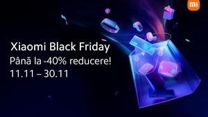 Pentru prima dată – Start Xiaomi Black Friday