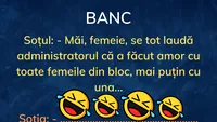 BANC | „Nevastă, se laudă administratorul că a făcut amor cu toate femeile din bloc”