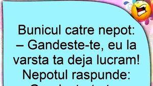 Bancul de weekend | Bunicul către nepot: "Eu la vârsta ta deja lucram"