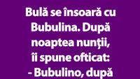 BANC | Bulă e ofiticat în noaptea nunții