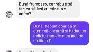Bancul de weekend | "Îți dau un indiciu: Numele meu începe cu litera D"