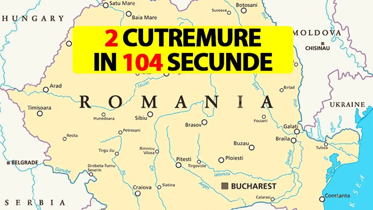 Două cutremure în 104 secunde, ambele de suprafața, în exact același loc. În ce orașe din România s-au resimțit