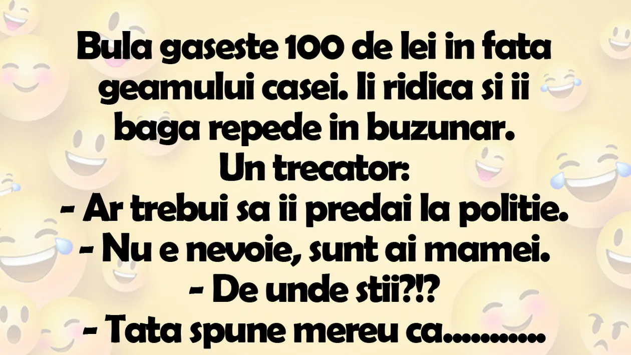 BANCUL ZILEI | Bulă găseşte 100 de lei în faţa geamului casei