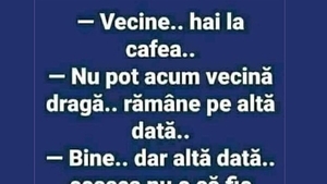BANCUL ZILEI | "Vecine, hai la cafea!"