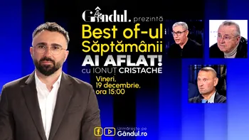 Gândul prezintă Best Of Ai aflat! Cu Ionuț Cristache – vineri, 19 decembrie, de la ora 15.00