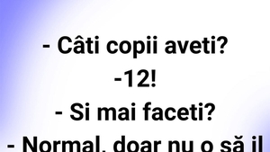 Bancul începutului de săptămână | 12 copii