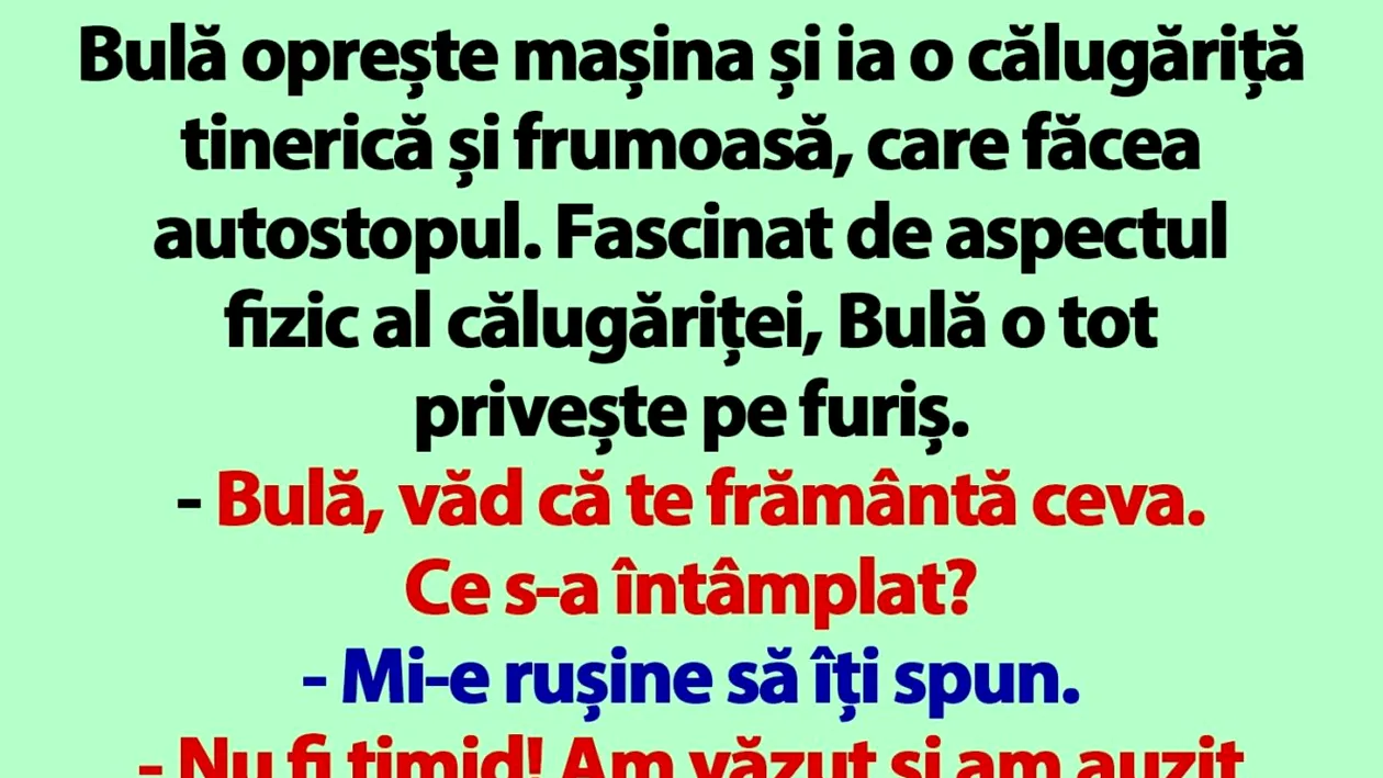 BANC | Bulă și călugărița tinerică și frumoasă