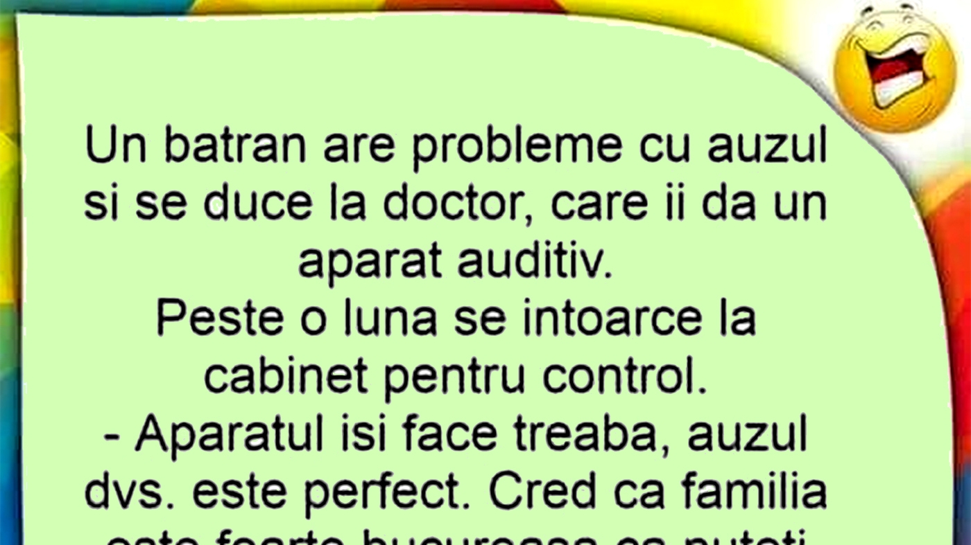 Bancul începutului de săptămână | Un bătrân își pune aparat auditiv