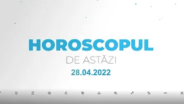 Horoscop zilnic 28 aprilie 2022. Capricornii au putere de convingere