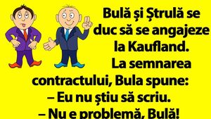 BANC | Bulă și Ștrulă se duc să se angajeze la Kaufland