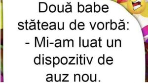 Bancul de marţi | "Două babe stăteau de vorbă: Mi-am luat un..."
