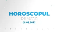 Horoscop 8 septembrie 2022. Nativii care reușesc să afle adevărul pe care îl căutau!