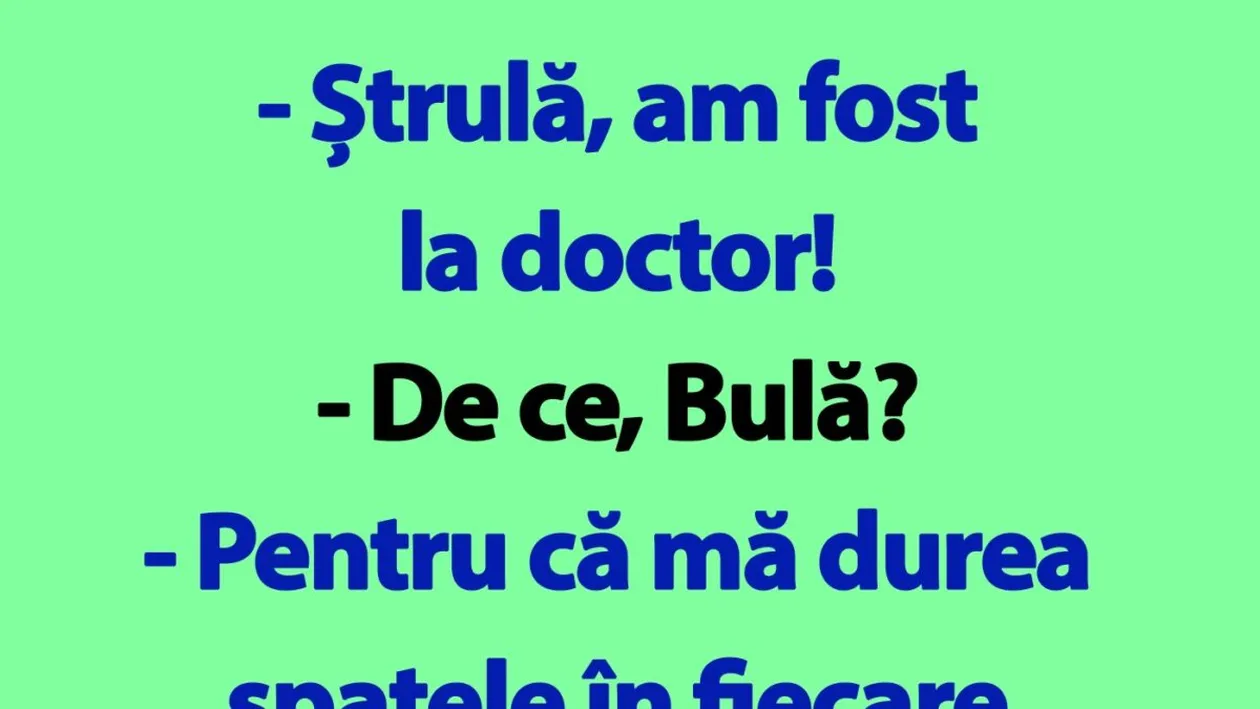 BANC | Bulă, doctorul și durerea de spate