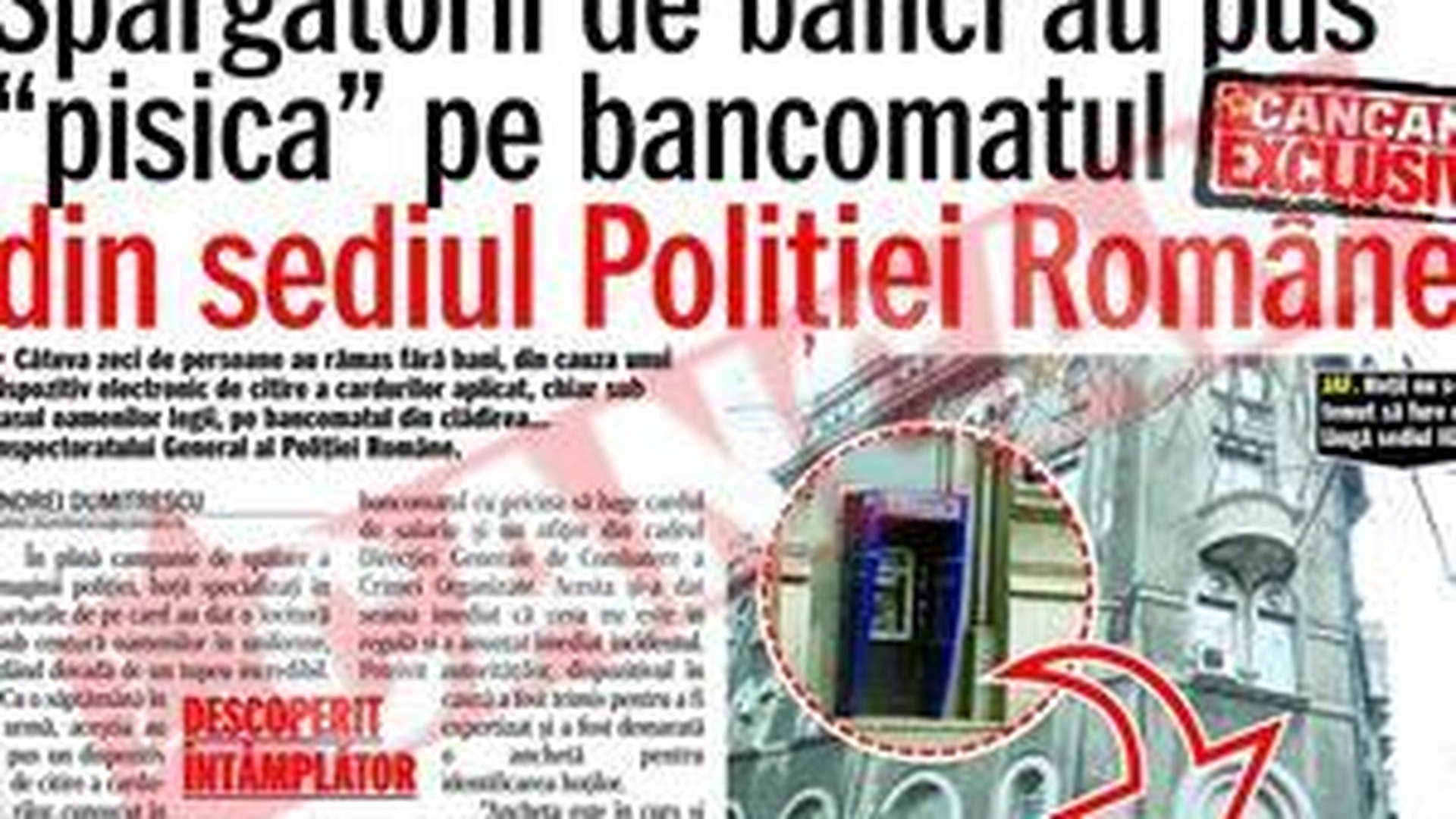 Au fost prinsi hotii care au pus "pisica" pe bancomatul IGPR