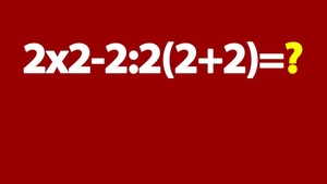 Test de inteligență | Cât face 2x2-2:2(2+2) = ?