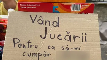 Anunțul viral postat de un bucureștean pe un carton: Vând jucării pentru ca să-mi cumpăr...