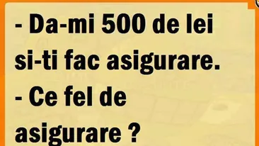 BANCUL ZILEI | Asigurare de 500 de lei