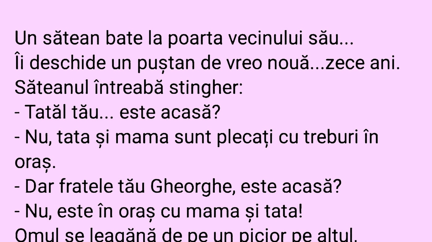 BANCUL ZILEI | "Tatăl tău este acasă?"