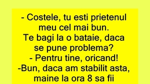 BANC | "Costele te bagi la o bătaie, dacă se pune problema?"