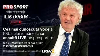 Cea mai cunoscută voce a fotbalului românesc vine la Prosport.ro! Ilie Dobre se ascultă LIVE pe ProSport.ro!