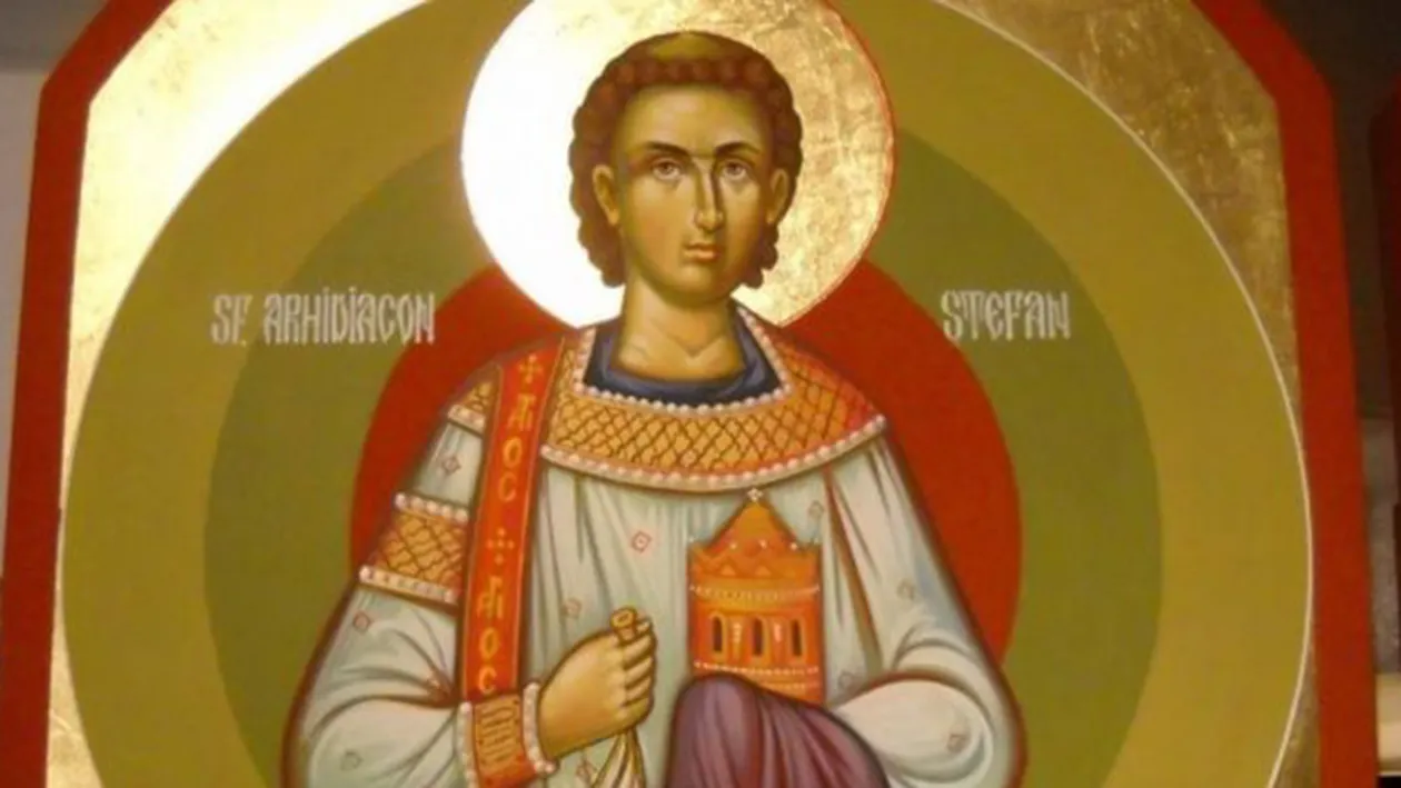 Sfantul Stefan, primul diacon si martir al Bisericii! Ce e ine sa faci si ce nu in aceasta zi