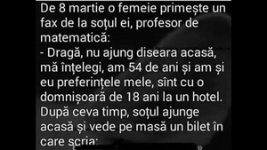 BANC | De 8 martie, o femeie primește un fax de la soțul ei, profesor de matematică