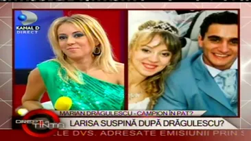 Larisa Dragulescu: Marian a fost o masina de facut sex!