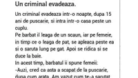 BANC | Un criminal evadează într-o noapte, după 15 ani de pușcărie, și intră în casă peste un cuplu